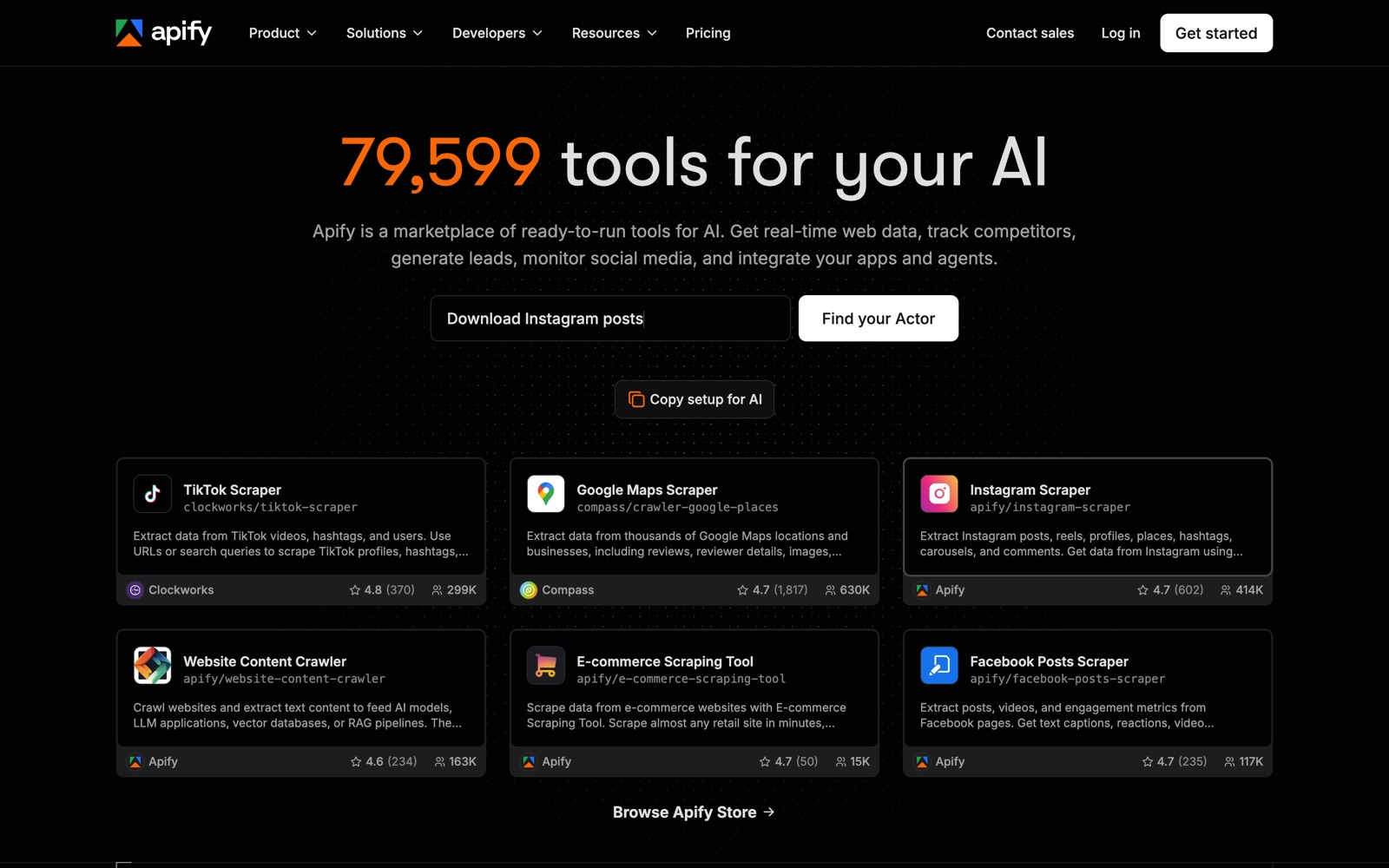 The Apify homepage: ‘79,599 tools for your AI’, with popular Actors including TikTok Scraper, Google Maps Scraper and Website Content Crawler