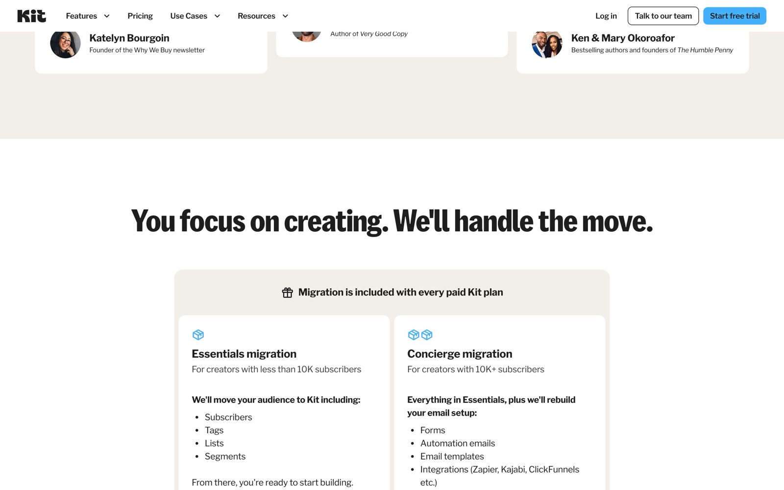 Kit’s free migration page: Essentials migration for under 10K subscribers (subscribers, tags, lists, segments) and Concierge migration for 10K+ (forms, automation emails, templates, integrations)